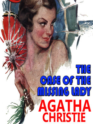 cover image of The Case of the Missing Lady